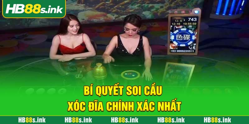 Bi Quyet Soi Cau Xoc Dia Chinh Xac Nhat