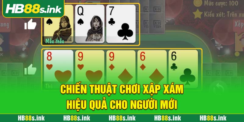 Chien Thuat Choi Xap Xam Hieu Qua Cho Nguoi Moi