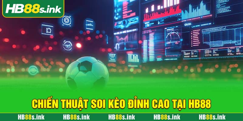 Chien Thuat Soi Keo Dinh Cao Tai Hb88