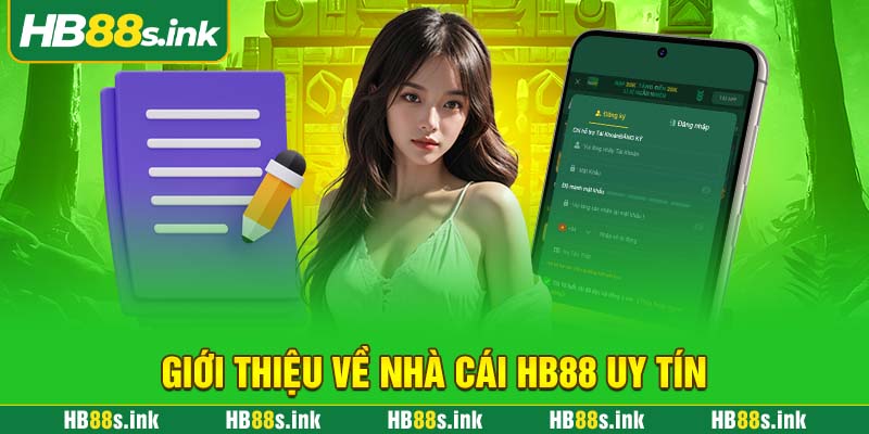 Gioi Thieu Ve Nha Cai Hb88 Uy Tin