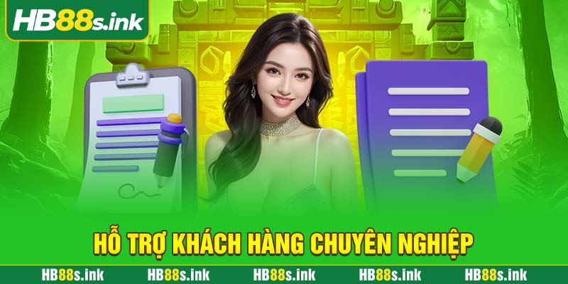 Ho Tro Khach Hang Chuyen Nghiep