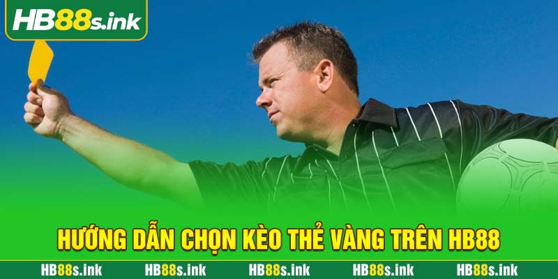 Huong Dan Chon Keo The Vang Tren Hb88