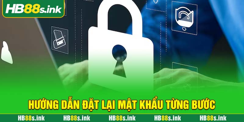 Huong Dan Dat Lai Mat Khau Tung Buoc