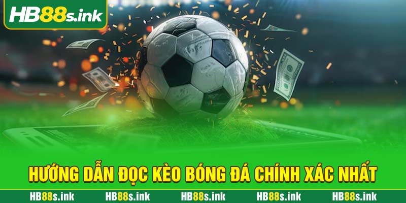 Huong Dan Doc Keo Bong Da Chinh Xac Nhat