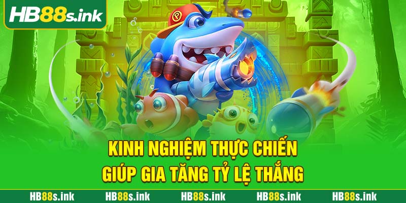 Kinh Nghiem Thuc Chien Giup Gia Tang Ty Le Thang