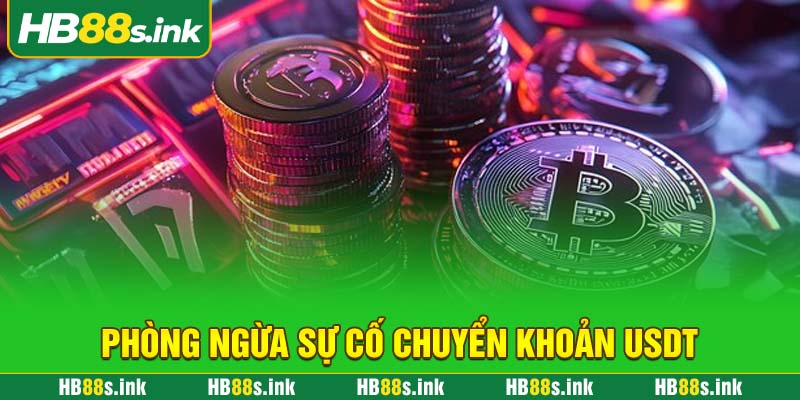 Phong Ngua Su Co Chuyen Khoan Usdt
