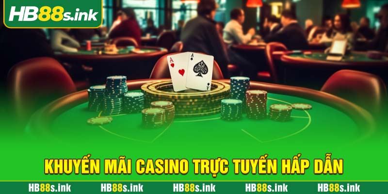Khuyen Mai Casino Truc Tuyen Hap Dan